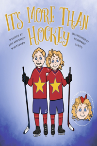 It's More Than Hockey