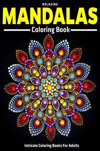 Relaxing Mandalas Coloring Book