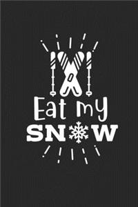 Eat My Snow