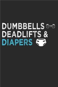 Dumbbells Deadlifts Diapers