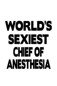 World's Sexiest Chief Of Anesthesia