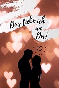 Das Liebe Ich an Dir!