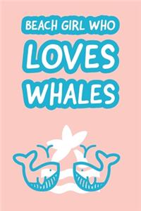 Ocean Girl Loves Whales