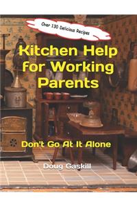 Kitchen Help for Working Parents
