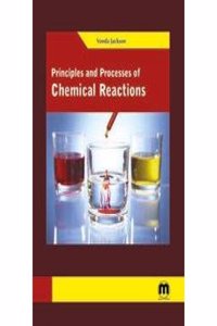 Principles Processes of Chemical Reactions