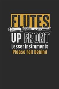 Flutes Up Front