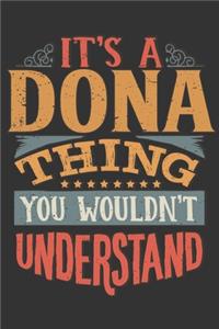 Its A Dona Thing You Wouldnt Understand