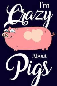 I'm Crazy About Pigs