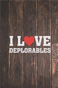 I Love Heart Deplorables - Funny Journal