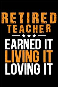 Retired Teacher Earning It Living It Loving It