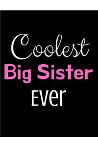 Coolest Big Sister Ever