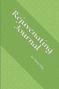 Rejuvenating Journal