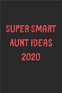 Super Smart Aunt Ideas 2020