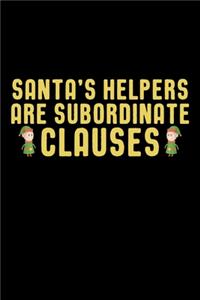 Santa's Helpers Are Subordinate Clauses