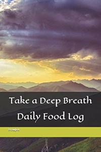 Take a Deep Breath