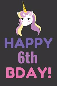 Happy 6th Bday! Notebook Notebook
