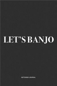 Let's Banjo