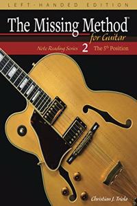 The Missing Method for Guitar, Book 2 Left-Handed Edition