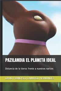 Pazilandia El Planeta Ideal