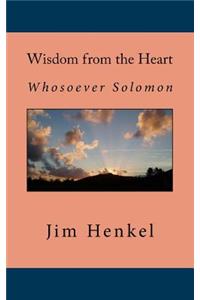Wisdom from the Heart