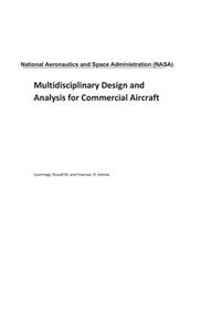 Multidisciplinary Design and Analysis for Commercial Aircraft