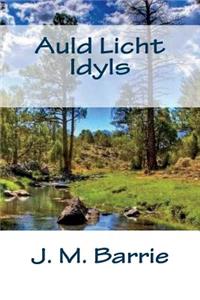 Auld Licht Idyls