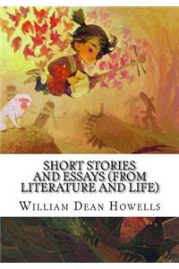 Short Stories and Essays (from Literature and Life)