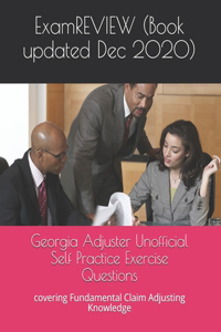 Georgia Adjuster Unofficial Self Practice Exercise Questions