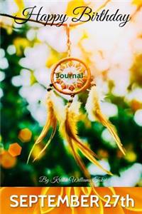 Happy Birthday Journal - September 27th