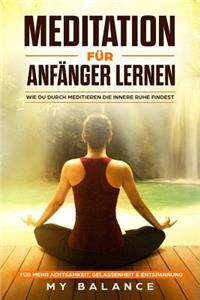 Meditation für Anfänger lernen