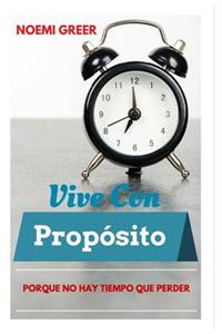 Vive con Propósito