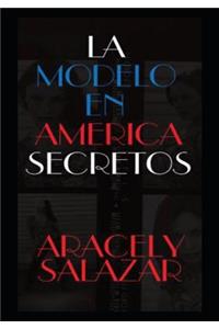 La Modelo En America Secretos
