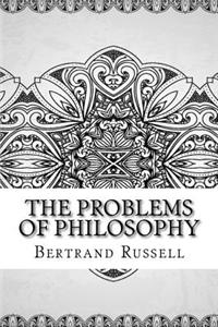 The Problems of Philosophy