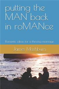 Putting the Man Back in Romance