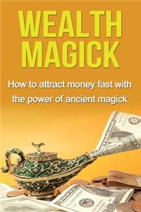 Wealth Magick