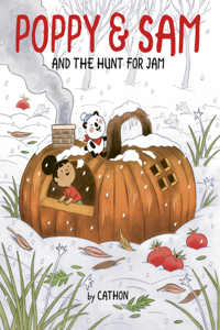 Poppy and Sam and the Hunt for Jam