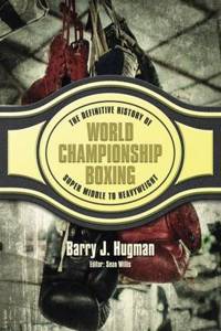 Definite History of World Championship Boxing