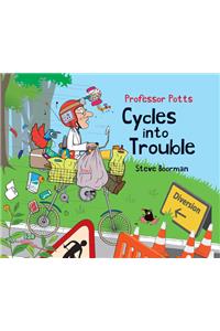 Professor Potts Cycles Into Trouble