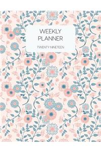 Weekly Planner Twenty Nineteen