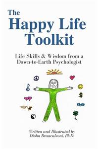 The Happy Life Toolkit