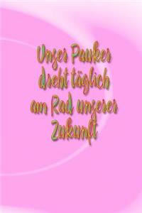Unser Pauker Dreht Täglich Am Rad Unserer Zukunft