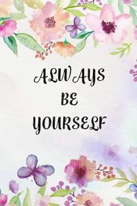 Always Be Yourself