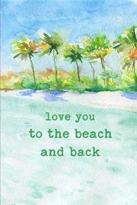 Love You to the Beach and Back
