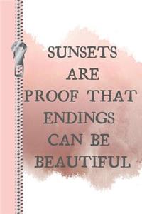 Sunsets Are Proof That Endings Can Be Beautiful