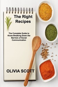 The Right Recipes