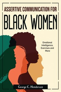 Assertive Communication for Black Women