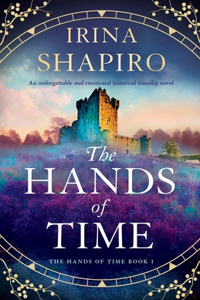 Hands of Time: An unforgettable and emotional historical timeslip novel