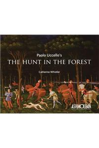 Paolo Uccello's the Hunt in the Forest
