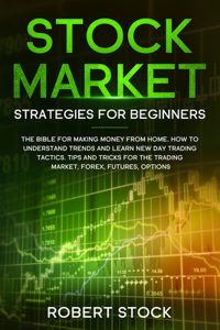 Stock Market Strategies For Beginners