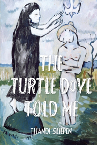 Turtle Dove Told Me